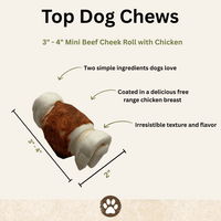 Mini Beef Cheek Rolls with Chicken Wrapped 3" - 4" - 10 Pack - Top Dog Chews